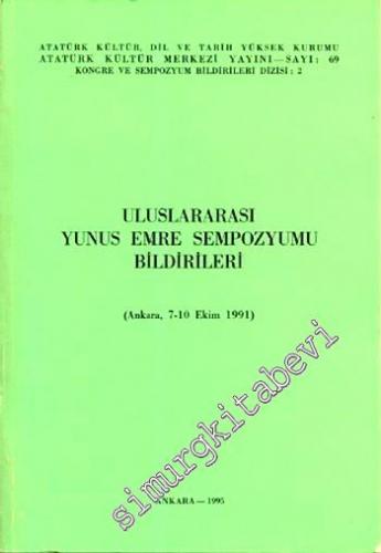 Uluslararası Yunus Emre Sempozyumu Bildirileri ( Ankara 7 - 10 Ekim 1991 ) -        1995