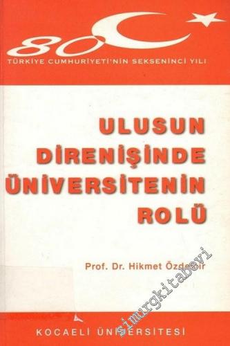 Ulusun Direnişinde Üniversitenin Rolü