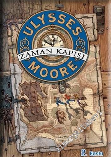 Ulysses Moore 1: Zaman Kapısı - İlk Defter -