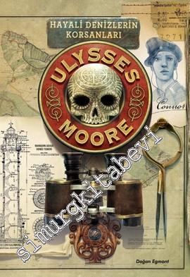 Ulysses Moore 15: Hayali Denizlerin Korsanları -