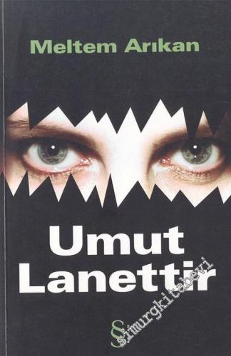 Umut Lanettir -        2006