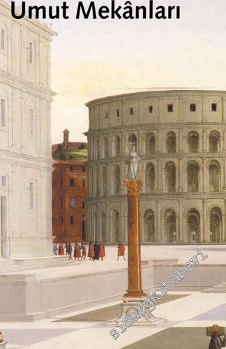 Umut Mekânları -