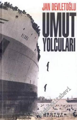 Umut Yolcuları -        2002
