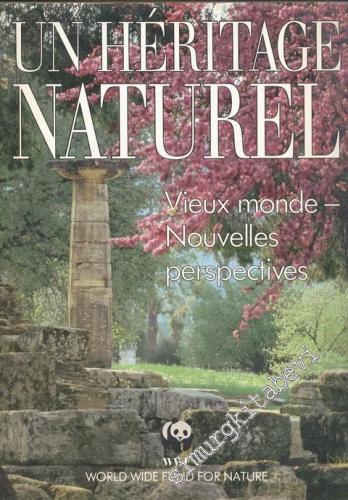 Un Heritage Naturel Vieux Monde Nouvelles Perspectives