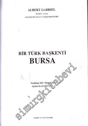 Une Capitale Turque Brousse Bursa (Texte - Planches) 2 vol. SET