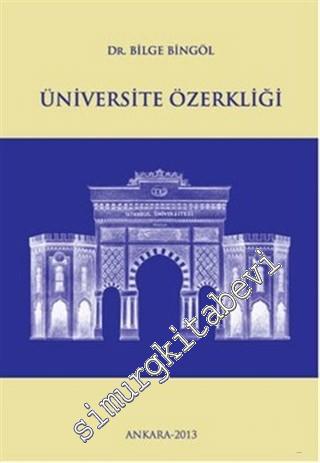 Üniversite Özerkliği -        2014