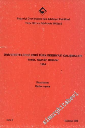 Üniversitelerde Eski Türk Edebiyatı Çalışmaları 5: Tezler, Yayınlar, H