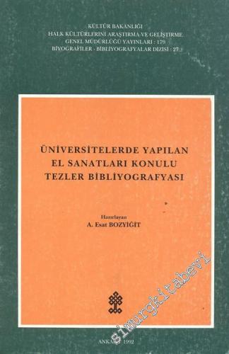 Üniversitelerde Yapılan El Sanatları Konulu Tezler Bibliyografyası