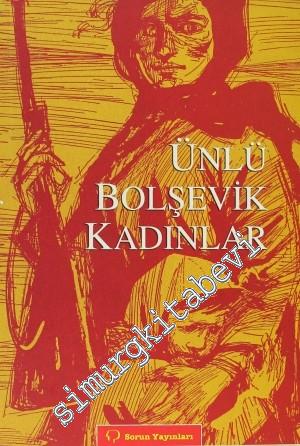 Ünlü Bolşevik Kadınlar -