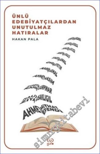 Ünlü Edebiyatçılardan Unutulmaz Hatıralar -        2022