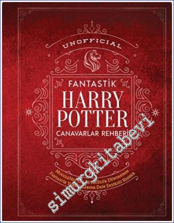Unofficial Harry Potter Fantastik Canavarlar Rehberi -        2022