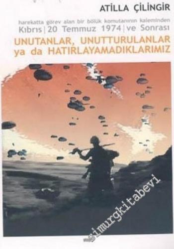 Unutanlar, Unutturulanlar ya da Hatırlayamadıklarımız -        2004