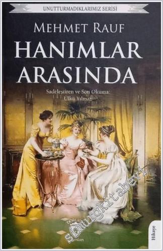 Unutturmadıklarımız Serisi - Hanımlar Arasında -        2025