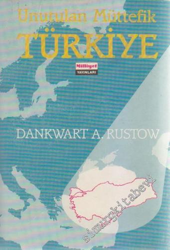 Unutulan Müttefik Türkiye -