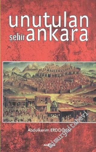 Unutulan Şehir Ankara