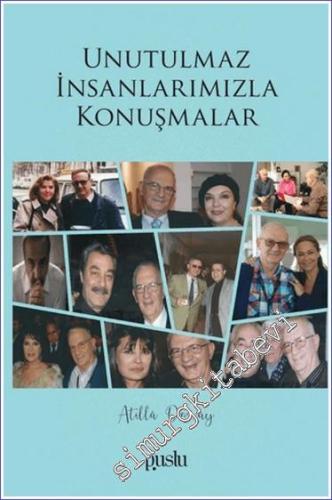 Unutulmaz İnsanlarımızla Konuşmalar -        2024