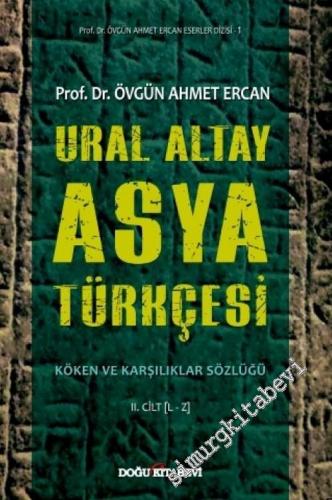 Ural Altay Asya Türkçesi 2 Cilt TAKIM - Köken ve Karşılıklar Sözlüğü