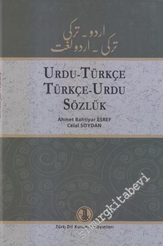 Urdu - Türkçe / Türkçe - Urdu Sözlük CİLTLİ