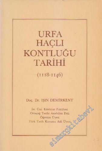 Urfa Haçlı Kontluğu Tarihi, Cilt 2: 1118 - 1146 -