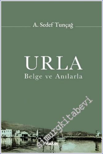 Urla - Belge ve Anılarla -        2024