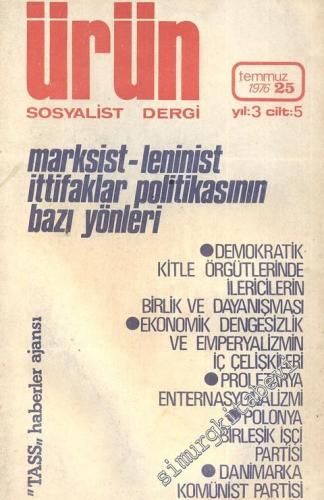 Ürün Sosyalist Dergi: Dosya: Marksist-Leninist İttifaklar Politikasını
