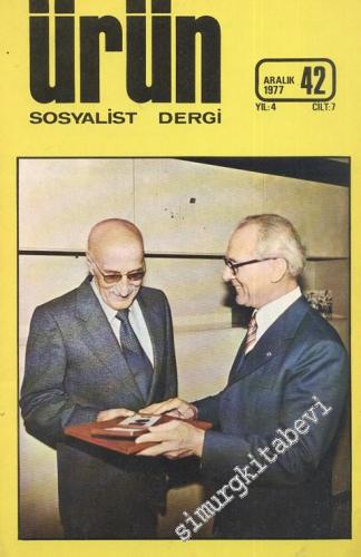 Ürün Sosyalist Dergi, Dosya: Türkiye İşçi Sınıfı Tarihinden Sayfalar -