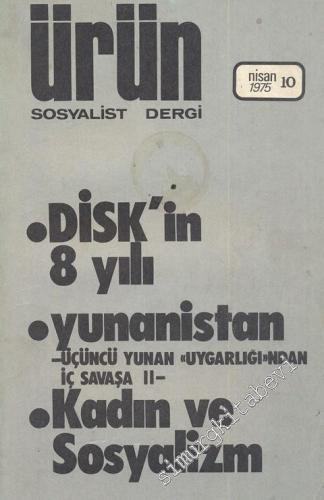 Ürün Sosyalist Dergi - Sayı: 10, Nisan 1975