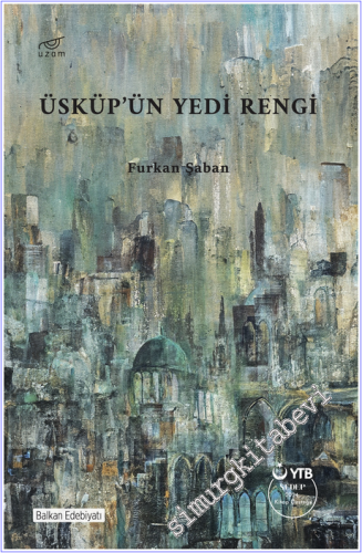 Üsküp'ün Yedi Rengi -        2024