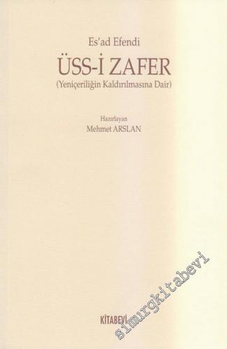 Üssi Zafer: Yeniçeriliğin Kaldırılmasına Dair -        2005