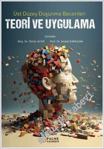 Üst Düzey Düşünme Becerileri Teori ve Uygulama -        2024