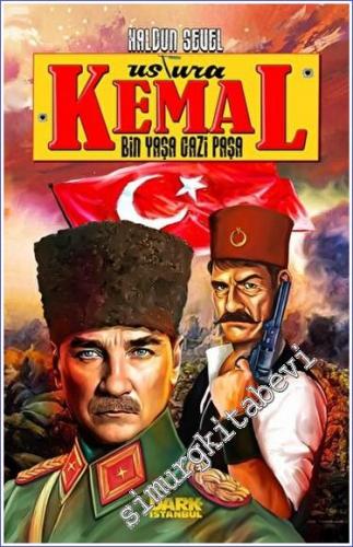 Ustura Kemal - Bin Yaşa Gazi Paşa - 2023