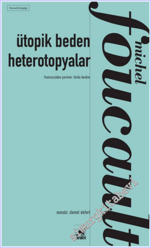 Ütopik Beden Heterotopyalar - 2026