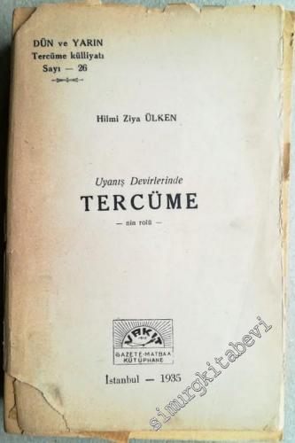 Uyanış Devirlerinde Tercümenin Rolü -        1935