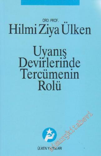 Uyanış Devirlerinde Tercümenin Rolü - 1997
