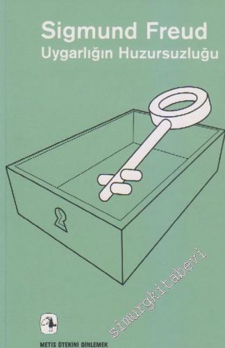 Uygarlığın Huzursuzluğu