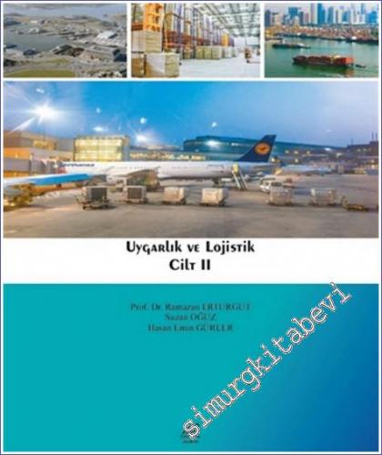 Uygarlık ve Lojistik - Cilt 2 -        2021