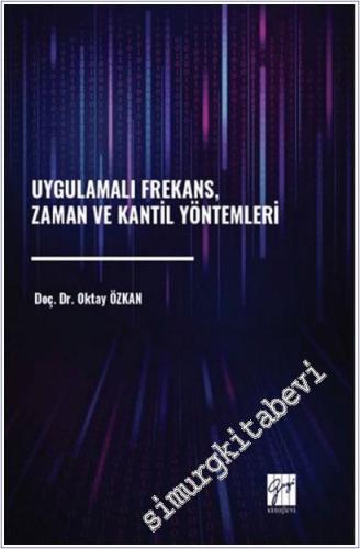 Uygulamalı Frekans Zaman ve Kantil Yöntemleri -        2025