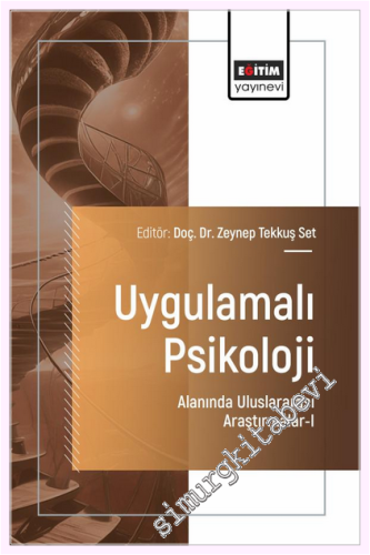 Uygulamalı Psikoloji Alanında Uluslararası Araştırmalar - 1 - 2025