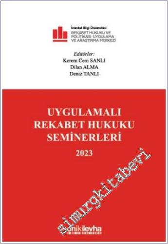 Uygulamalı Rekabet Hukuku Seminerleri 2023 -        2024