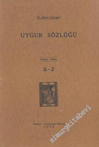 Uygur Sözlüğü (3 Kitap)