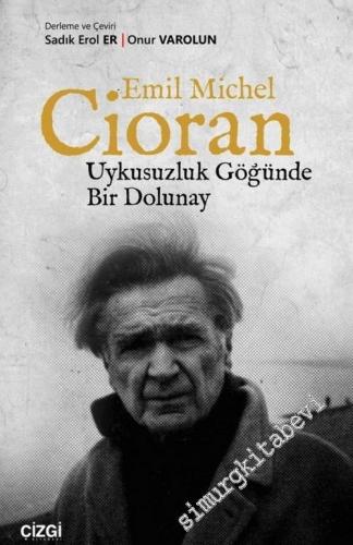 Uykusuzluk Göğünde Bir Dolunay -        2018