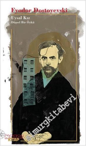 Uysal Kız - Düşsel Bir Öykü