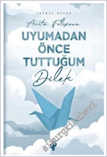 Uyumadan Önce Tuttuğum Dilek 2 -        2025