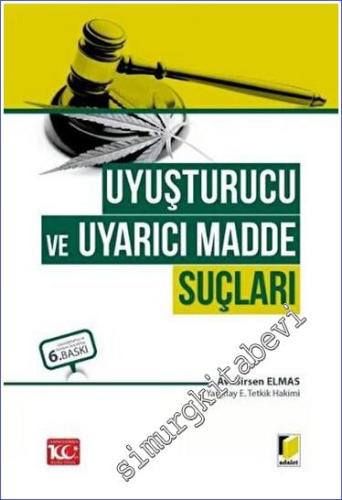 Uyuşturucu ve Uyarıcı Madde Suçları - 2023