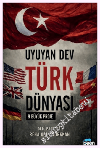 Uyuyan Dev Türk Dünyası - 9 Büyük Proje