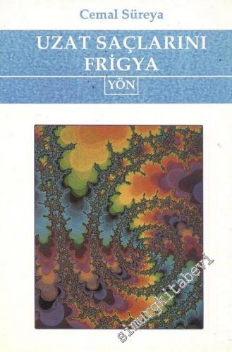 Uzat Saçlarını Frigya -        1992
