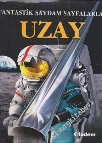Uzay : Fantastik Saydam Sayfalarla CİLTLİ -        2005