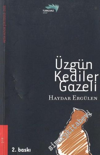 Üzgün Kediler Gazeli