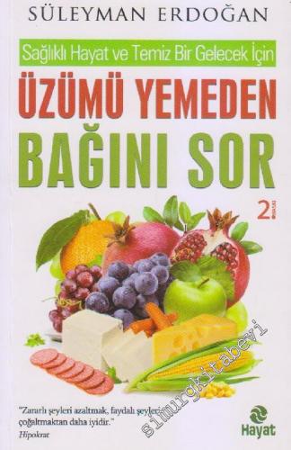 Üzümü Yemeden Bağını Sor -        2016