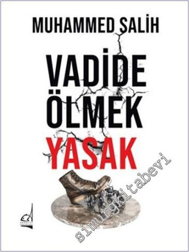 Vadide Ölmek Yasak -        2025